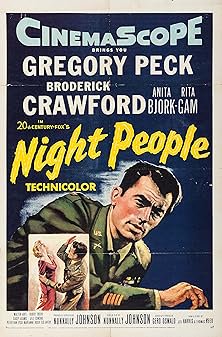 Night People, Gregory Peck,Broderick Crawford,Rita Gam,Anita Björk,Walter Abel,Buddy Ebsen,Max Showalter,Jill Esmond,Peter Van Eyck,Marianne Koch