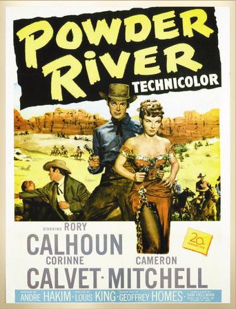 Powder River, Rory Calhoun,Corinne Calvet,Cameron Mitchell,Penny Edwards,Carl Betz,John Dehner,Raymond Greenleaf,Victor Sutherland,Ethan Laidlaw,Bob Wilke
