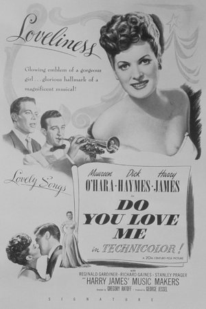 Do You Love Me?, Dick Haymes,Harry James,Maureen O'Hara,Reginald Gardiner,Richard Gaines,Stanley Prager,B.S. Pully,Chick Chandler,Alma Kruger,Almira Sessions