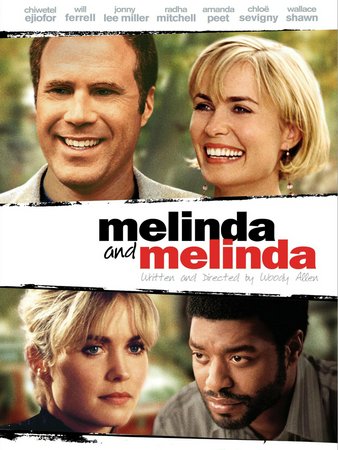 Melinda and Melinda, Radha Mitchell,Wallace Shawn,Will Ferrell,Jonny Lee Miller,Chloe Sevigny,Neil Pepe,Stephanie Roth Haberle,Chiwetel Ejiofor,Michael J. Farina,Amanda Peet