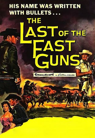 The Last of the Fast Guns, Jock Mahoney,Gilbert Roland,Linda Cristal,Lorne Greene,Eduard Franz,Carl Benton Reid,Edward Platt,Eduardo Noriega,George Trevino,Rafael Alcayde