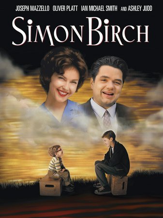 Simon Birch, Ashley Judd,Oliver Platt,Ian Michael Smith,Jim Carrey,Joseph Mazzello,Dana Ivey,David Strathairn,Jan Hooks,Beatrice Winde,Cecilley Carroll