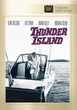 Thunder Island, Gene Nelson,Fay Spain,Brian Kelly,Miriam Colón,Art Bedard,Antonio Torres Martino,Esther Sandoval,José de San Antón,Evelyn Kaufman,Stephanie Rifkinson