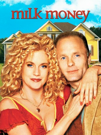 Milk Money, Melanie Griffith,Ed Harris,Michael Patrick Carter,Malcolm McDowell,Anne Heche,Casey Siemaszko,Philip Bosco,Brian Christopher,Adam LaVorgna,Kevin Scannell