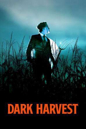 Dark Harvest, Casey Likes,Emyri Crutchfield,Dustin Ceithamer,Alejandro Akara,Ezra Buzzington,Jeremy Davies,Elizabeth Reaser,Luke Kirby,Austin Autry,Megan Best