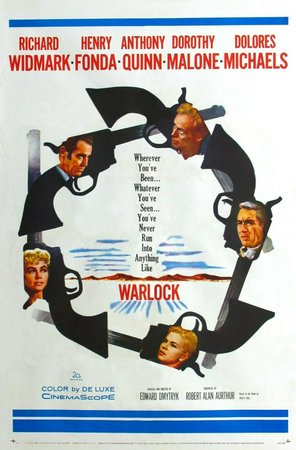 Warlock, Henry Fonda,Richard Widmark,Anthony Quinn,Dorothy Malone,Dolores Michaels,Wallace Ford,Tom Drake,Richard Arlen,DeForest Kelley,Regis Toomey