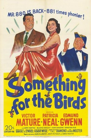 Something for the Birds, Victor Mature,Patricia Neal,Edmund Gwenn,Hugh Sanders,Larry Keating,Gladys Hurlbut,Christian Rub,Wilton Graff,Archer MacDonald,Richard Garrick