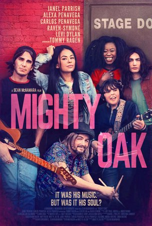 Mighty Oak, Dana Byrne,Levi Dylan,Nana Ghana,Tommy Ragen,Rodney Hicks,Thomas Kasp,Sean McNamara,Ben Milliken,Janel Parrish,Alexa PenaVega