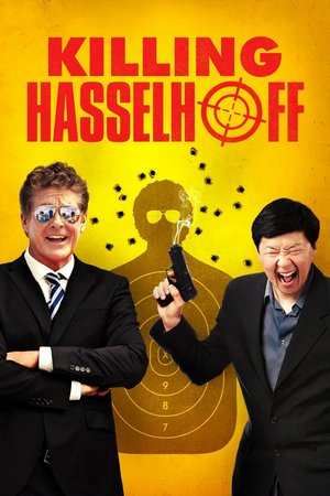 Killing Hasselhoff, Ken Jeong,Jim Jefferies,Colton Dunn