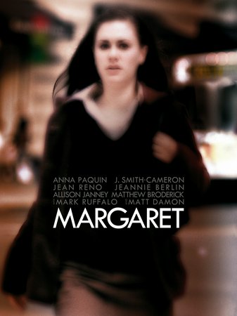 Margaret, Anna Paquin,Matt Damon,Mark Ruffalo,Matthew Broderick,Jean Reno,Allison Janney,Jeannie Berlin,Kieran Culkin,Rosemarie DeWitt,Olivia Thirlby