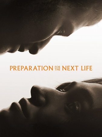 Preparation for the Next Life, Sebiye Behtiyar, Fred Hechinger, Alicher Adill