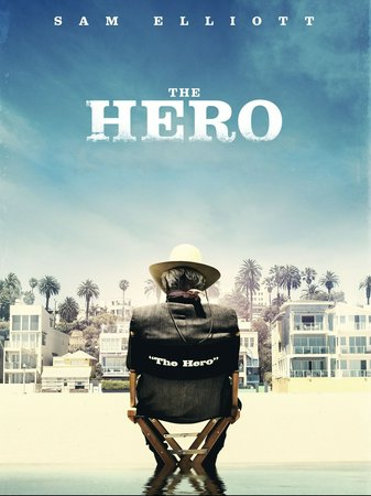 The Hero, Laura Prepon,Krysten Ritter,Nick Offerman,Katharine Ross,Ali Wong,Cameron Esposito,Doug Cox,Max Gail,Jackie Joyner,Patrika Darbo