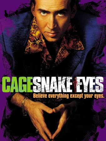 Snake Eyes, Nicolas Cage,Gary Sinise,John Heard,Carla Gugino,Stan Shaw,Kevin Dunn,Michael Rispoli,Joel Fabiani,Luis Guzman,David Anthony Higgins