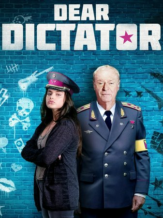 Dear Dictator, Michael Caine,Katie Holmes,Odeya Rush,Jason Biggs,Seth Green,Adrian Voo,Jackson Beard,Jordyn Cavros,Fish Myrr,Hannah Joy Brown