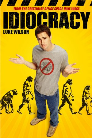 Idiocracy, Luke Wilson,Maya Rudolph,Dax Shepard,Andrew Wilson,Turk Pipkin,Heather Kafka,Lidia Porto,Greg Pitts,Daniel Smith,Chris Warner