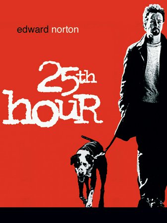 25th Hour, Edward Norton,Barry Pepper,Philip Seymour Hoffman,Rosario Dawson,Anna Paquin,Brian Cox,Tony Siragusa,Levani,Tony Devon,Misha Kuznetsov