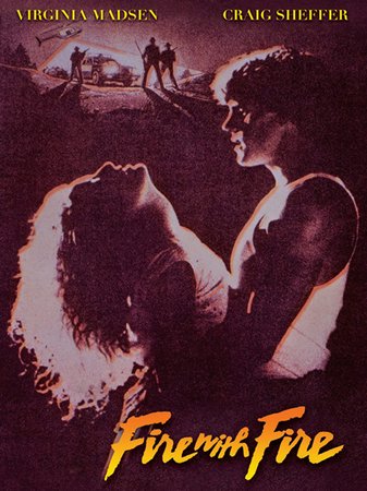 Fire with Fire, Virginia Madsen,Craig Sheffer,Jon Polito,J.J. Cohen,Kate Reid,Jean Smart,Tim Russ,David Harris,D.B. Sweeney,Dorrie Joiner
