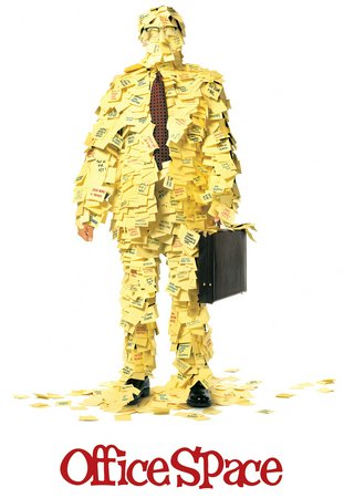 Office Space, Ron Livingston,Jennifer Aniston,Gary Cole,Ajay Naidu,Alexandra Wentworth,Stephen Root,John C. McGinley,Diedrich Bader,Richard Riehle,Joe Bays