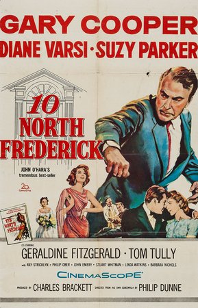 Ten North Frederick, Gary Cooper,Diane Varsi,Suzy Parker,Geraldine Fitzgerald,Tom Tully,Ray Stricklyn,Philip Ober,John Emery,Stuart Whitman,Linda Watkins