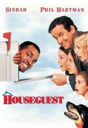 Houseguest, Sinbad,Phil Hartman,Kim Greist,Chaucey Leopardi,Talia Seider,Kim Murphy,Tony Longo,Jeffrey Jones,Stan Shaw,Ron Glass