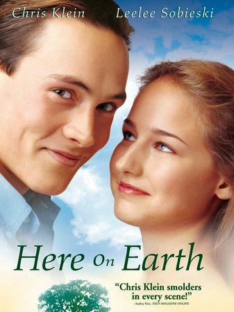 Here on Earth, Chris Klein,Leelee Sobieski,Josh Hartnett,Michael Rooker,Annie Corley,Bruce Greenwood,Annette O'Toole,Elaine Hendrix,Stuart Wilson,Ronni Saxon