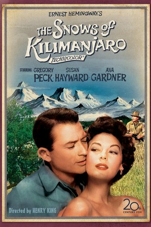 The Snows of Kilimanjaro, Gregory Peck,Susan Hayward,Ava Gardner,Hildegard Knef,Torin Thatcher,Leo G. Carroll,Ava Norring,Marcel Dalio,Helene Stanley,Richard Allan