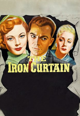 The Iron Curtain, Dana Andrews,Gene Tierney,June Havoc,Berry Kroeger,Edna Best,Stefan Schnabel,Nicholas Joy,Eduard Franz,Frederic Tozere,Noel Cravat