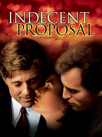 Indecent Proposal, Robert Redford,Demi Moore,Woody Harrelson,Seymour Cassel,Oliver Platt,Billy Bob Thornton,Rip Taylor,Billy Connolly,Joel Brooks,Pierre Epstein