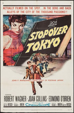 Stopover Tokyo, Robert Wagner,Joan Collins,Edmond O'Brien,Ken Scott,Reiko Oyama,Larry Keating,Sarah Selby,Solly Nakamura,H. Okhawa,K.J. Seijto