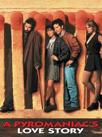 A Pyromaniac's Love Story, William Baldwin,John Leguizamo,Sadie Frost,Erika Eleniak,Michael Lerner,Joan Plowright,Armin Mueller-Stahl,Mike Starr,Julio Oscar Mechoso,Richard Crenna