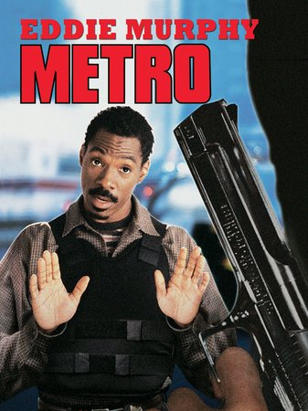 Metro, Eddie Murphy,Michael Rapaport,Kim Miyori,Art Evans,James Carpenter,Donal Logue,Jeni Chua,Dick Bright,David Michael Silverman,Paul Ben-Victor
