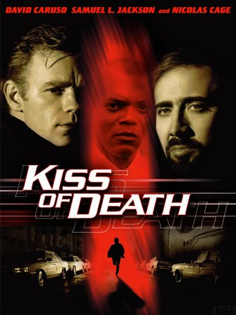 Kiss of Death, David Caruso,Samuel L. Jackson,Helen Hunt,Kathryn Erbe,Nicolas Cage,Stanley Tucci,Michael Rapaport,Ving Rhames,Philip Baker Hall,Anthony Heald