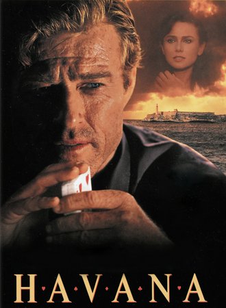 Havana, Robert Redford,Lena Olin,Raul Julia,Alan Arkin,Tomás Milian,Daniel Davis,Tony Plana,Betsy Brantley,Richard Farnsworth,Mark Rydell