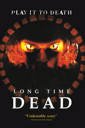 Long Time Dead, Lukas Haas,Joe Absolom,Lara Belmont,Melanie Gutteridge,James Hillier,Alec Newman,Mel Raido,Marsha Thomason,Tom Bell,Michael Feast