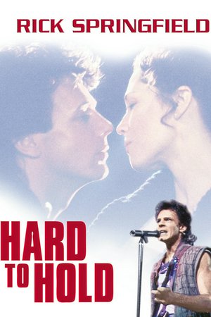 Hard to Hold, Rick Springfield,Janet Eilber,Patti Hansen,Albert Salmi,Gregory Itzin,Peter Van Norden,Tracy Brooks Swope,Heather Devore-Haase,Carole Tru Foster,Garry Goodrow