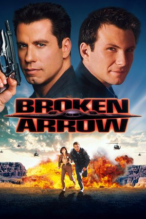 Broken Arrow, John Travolta,Christian Slater,Samantha Mathis,Delroy Lindo,Howie Long,Bob Gunton,Frank Whaley,Vondie Curtis-Hall,Jack Thompson,Vyto Ruginis