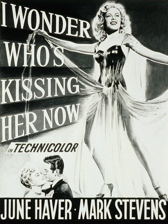 I Wonder Who's Kissing Her Now, Mark Stevens,June Haver,William Frawley,Reginald Gardiner,Martha Stewart,Lenore Aubert,Gene Nelson,Truman Bradley,George Cleveland,Harry Seymour