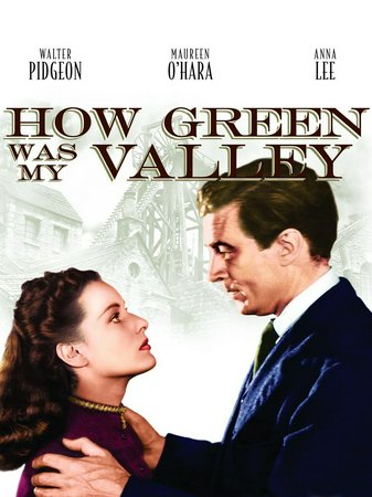 How Green Was My Valley, Walter Pidgeon,Maureen O'Hara,Donald Crisp,Roddy McDowall,Anna Lee,Sara Allgood,Barry Fitzgerald,John Loder,Patric Knowles,Morton Lowry