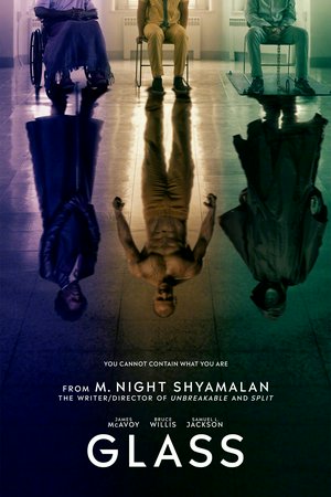 Glass, James McAvoy, Bruce Willis, Samuel L. Jackson