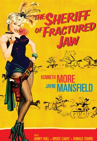 The Sheriff of Fractured Jaw, Jayne Mansfield,Kenneth More,Henry Hull,William Campbell,Bruce Cabot,Robert Morley,Ronald Squire,David Horne,Eynon Evans,Reed de Rouen