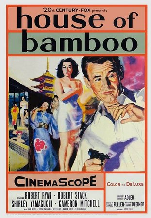 House of Bamboo, Robert Stack,Robert Ryan,Shirley Yamaguchi,Cameron Mitchell,Brad Dexter,Sessue Hayakawa,Biff Elliot,Sandro Giglio,Elko Hanabusa,Harry Carey Jr.