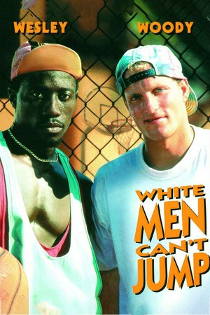 White Men Can't Jump, Wesley Snipes,Woody Harrelson,Rosie Perez,Tyra Ferrell,Cylk Cozart,Kadeem Hardison,Ernest Harden Jr.,John Marshall Jones,Marques Johnson,David Roberson