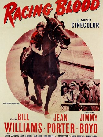 Racing Blood, Jimmy Boyd,Bill Williams,Jean Porter,George Cleveland,John Eldredge,Sam Flint,Fred Kohler Jr.,George Steele,Bobby Johnson,Frankie Darro