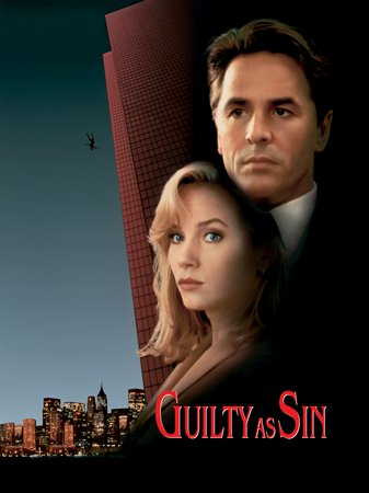 Guilty as Sin, Rebecca De Mornay,Don Johnson,Stephen Lang,Jack Warden,Dana Ivey,Ron White,Norma Dell'Agnese,Sean McCann,Luis Guzman,Robert Kennedy