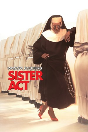 Sister Act, Whoopi Goldberg,Maggie Smith,Harvey Keitel,Kathy Najimy,Wendy Makkena,Mary Wickes,Bill Nunn,Robert Miranda,Richard Portnow,Rose Parenti