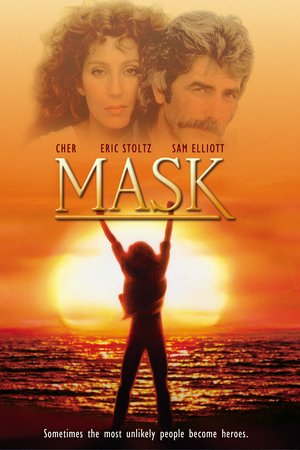Mask, Eric Stoltz,Cher,Sam Elliott,Lawrence Monoson,Estelle Getty,Richard Dysart,Laura Dern,Micole Mercurio,Harry Carey Jr.,Dennis Burkley