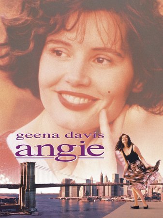 Angie, Geena Davis,Stephen Rea,James Gandolfini,Aida Turturro,Philip Bosco,Jenny O'Hara,Michael Rispoli,Betty Miller,Susan Jaffe,Jeremy Collins