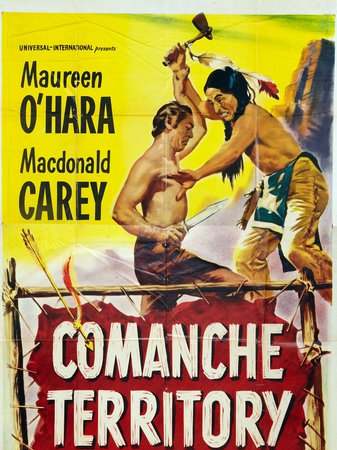 Comanche Territory, Maureen O'Hara,Macdonald Carey,Charles Drake,Will Geer,Pedro de Cordoba,Ian MacDonald,Rick Vallin,Parley Baer,James Best,Edmund Cobb