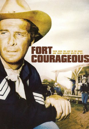 Fort Courageous, Donald Barry,Harry Bier,Fred Beir,Hanna Landy,Harry Lauter,Cheryl MacDonald,Walter Reed,Joseph Patridge,Michael Carr,Fred Krone