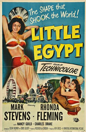 Little Egypt, Rhonda Fleming,Mark Stevens,Nancy Guild,Charles Drake,Tom D'Andrea,Minor Watson,Steven Geray,Verna Felton,Kathryn Givney,John Litel